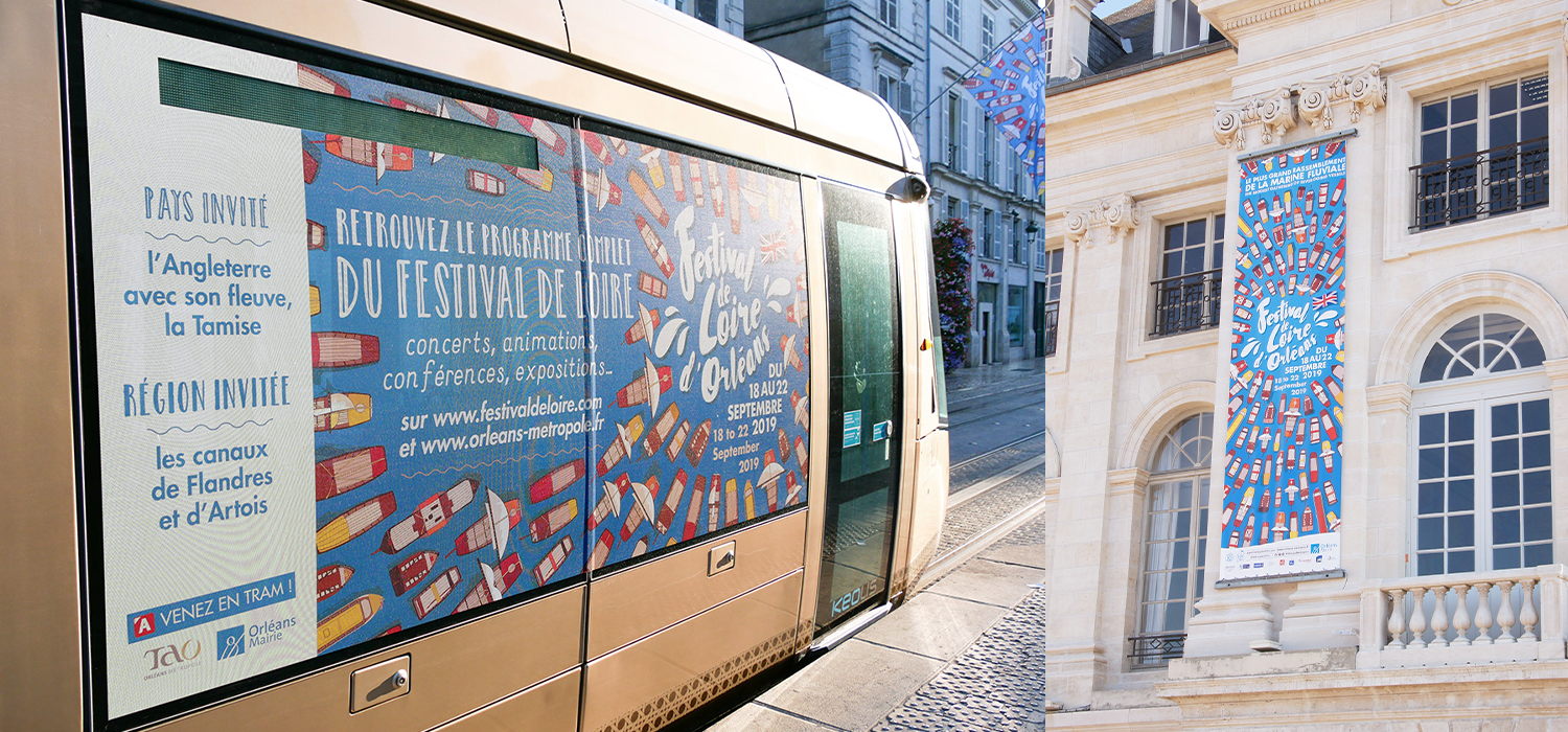 Festival de Loire d'Orléans 2019 : Affichage tram et bannière façade CCI à Orléans